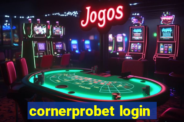 cornerprobet login